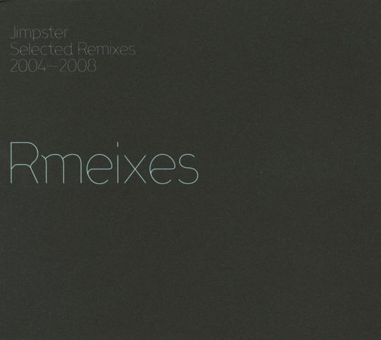 Cover for Jimpster · Jimpster-selected Remixes 2004-2 (CD) (2011)