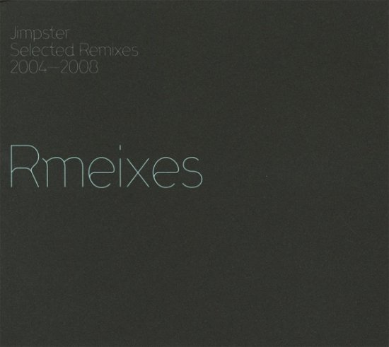 Cover for Jimpster · Jimpster-selected Remixes 2004-2 (CD) (2011)