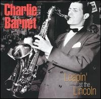 Cover for Charlie Barnet · Leapin' At The Lincoln (CD) (2003)