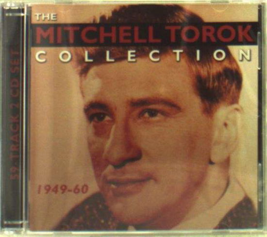 The Mitchell Torok Collection 1949-1960 - Mitchell Torok - Music - ACROBAT - 0824046310424 - December 16, 2013