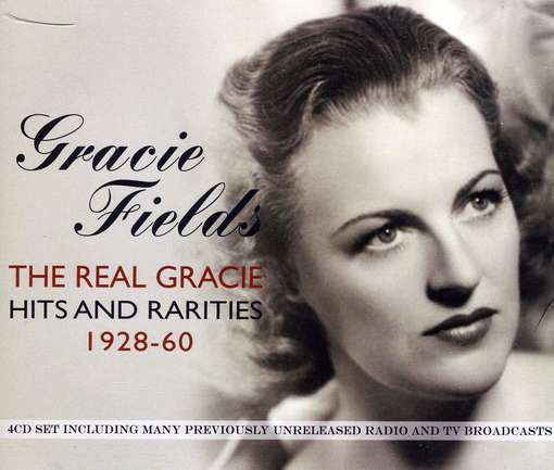 The Real Gracie - Hits & Rarities - Gracie Fields - Música - ACROBAT - 0824046703424 - 11 de julho de 2011