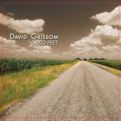 Cover for David Grissom · 10.000 Feet (CD) (2009)