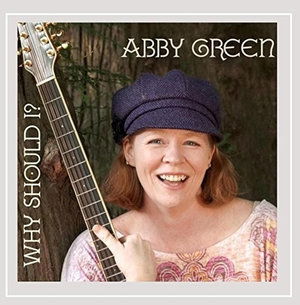 Cover for Abby Green · Why Should I (CD) (2015)