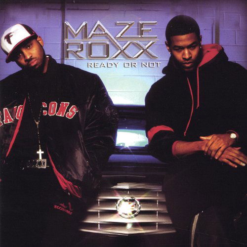 Cover for Maze / Roxx · Ready or Not (CD) (2004)