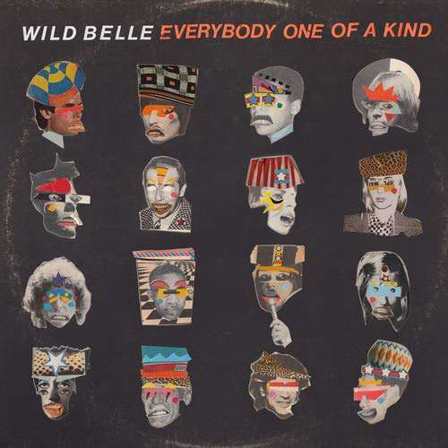 Everybody One Of A Kind - Wild Belle - Music - TUFF GONG - 0850005611424 - April 5, 2019