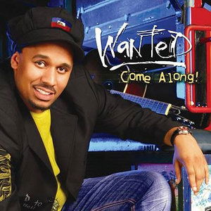 Cover for Wanted · Come Along (CD) (2008)