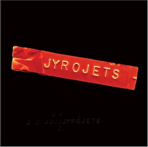 Jyrojets - Jyrojets - Musique - SONGPHONIC RECORDS - 0881282001424 - 24 juin 2008