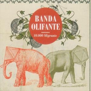Cover for Banda Olifante · 10.000 Migrants (CD) (2011)
