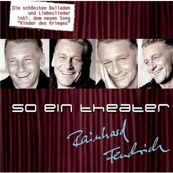 So Ein Theater - Rainhard Fendrich - Musiikki -  - 0886970185424 - perjantai 3. marraskuuta 2006