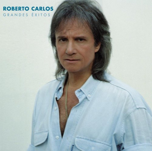 Grandes Exitos - Roberto Carlos - Musik - SI / SONY MUSIC LATIN - 0886970820424 - 5. juni 2007