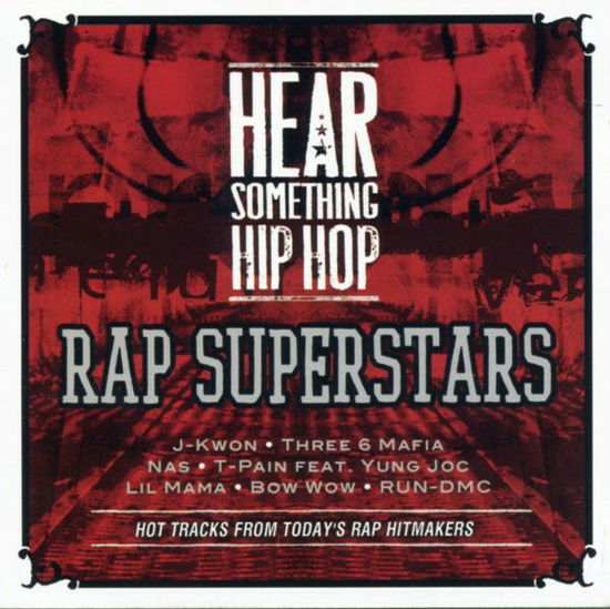 Various Artists · HEAR SOMETHING HIP HOP-J-Kwon,Three 6 Mafia,Nas,Lil Mafia,Bow Wow,Run- (CD)