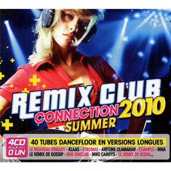 Cover for Remix Club Connection Summer 2010 · Remady - Klaas - Example ? (CD)