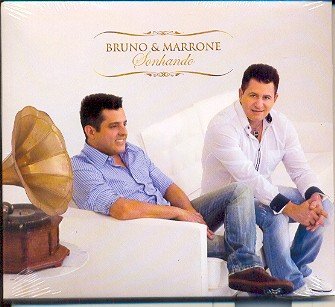Cover for Bruno &amp; Marrone · Sonhando (CD) [Digipak] (2006)