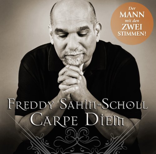 Cover for Freddy Sahin Scholl · Carpe Diem (CD) (2010)