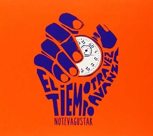 Cover for No Te Va Gustar · El Tiempo Otra Vez Avanza (CD) (2014)