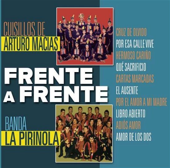 Cover for Cuisillos De Arturo Macia · Cuisillos De Arturo Macias / Banda La Pi - Fren... (CD) (2023)