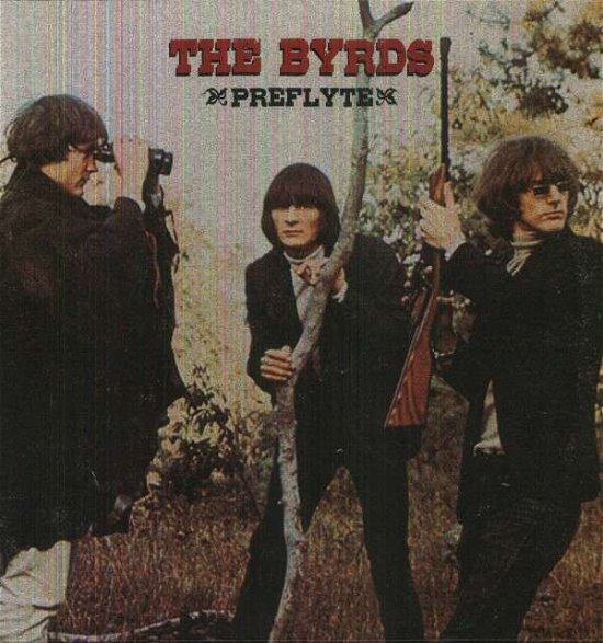 Cover for The Byrds · Preflyte Plus (LP) (2014)