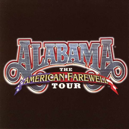 Cover for Alabama · American Farewell Tour (CD) (2016)