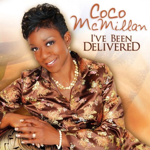 Cover for Coco Mcmillan · I've Been Delivered (CD) (2009)