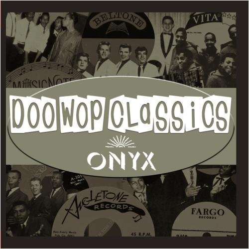 Cover for Doo-wop Classics Vol. 7 / Onyx Records · Doo-Wop Classics Vol. 7 / Onyx Records-Doo-Wop Cla (CD) (2012)