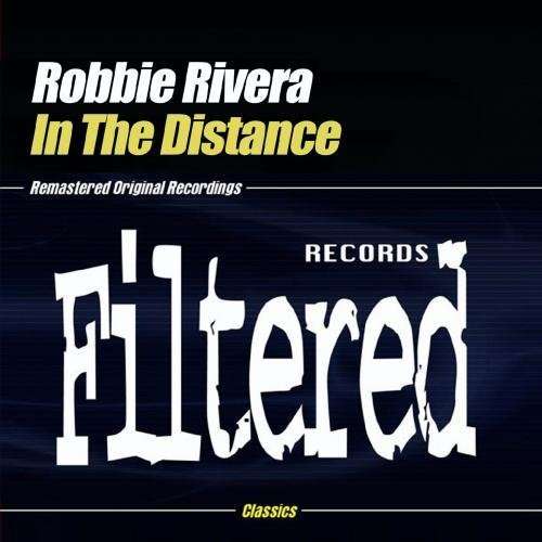 Cover for Robbie Rivera · In The Distance (CD)