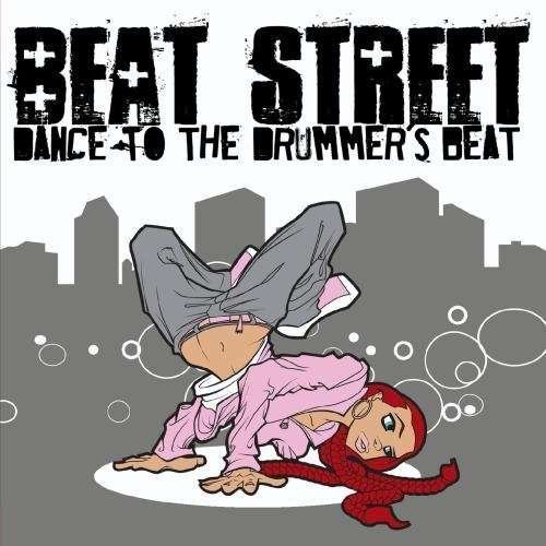 Cover for Beat Street · Dance To The Drummer'S Beat (CD)