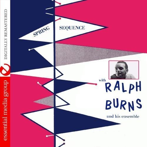Spring Sequence - Ralph Burns - Musik - Essential - 0894231368424 - 29. august 2012