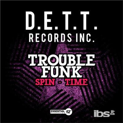 Cover for Trouble Funk · Spin-Time (CD) (2013)