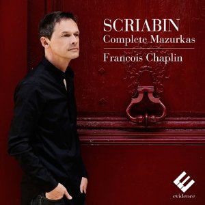 Complete Mazurkas - A. Scriabin - Musik - EVIDENCE CLASSICS - 3149028063424 - 16. Januar 2015