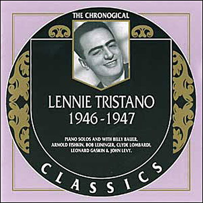 1946-1947 - Lennie Tristano - Muziek - Melodie Jazz Classic - 3307517118424 - 29 januari 2002