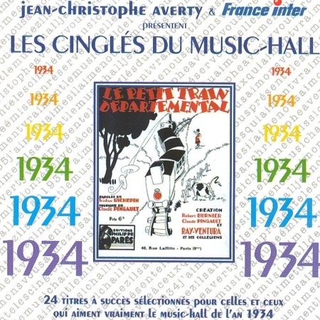 Les Cingles Du Music Hall 1934 / Various - Les Cingles Du Music Hall 1934 / Various - Musik - FRE - 3448960213424 - 4 april 2003