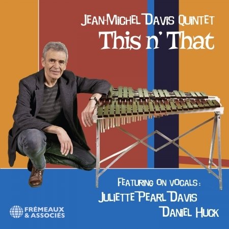 Cover for Jean-Michel -Quintet- Davis · This N' That (CD) (2022)