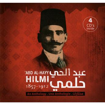 Cover for Abd Al-Havy Hilmi · An Anthology 1857-1912 (CD) (2013)