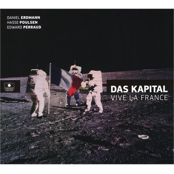 Cover for Das Kapital · Vive La France (CD) (2019)