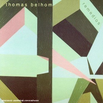 Cover for Thomas Belhom · Remedios (CD) (2017)