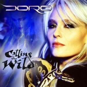 Cover for Doro · Calling the Wild (CD) [Bonus Tracks edition] (2002)
