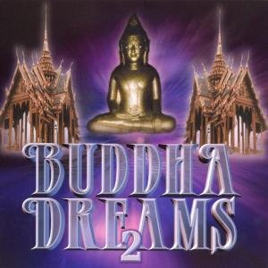 Cover for Buddha Dreams Ii (CD) (2004)
