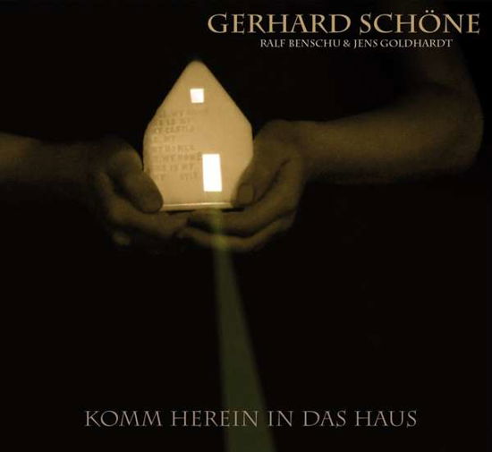 Cover for Gerhard Schöne · Komm Herein in Das Haus (CD) (2017)