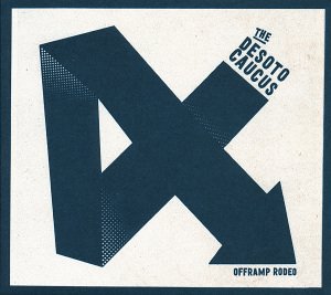 Cover for Desoto Caucus · Offramp Rodeo (CD) [Digipak] (2013)