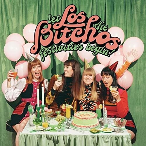 Los Bitchos · Let the Festivities Begin! (Los Chrismos Bonus Edition Ltd Red Vinyl) (LP) [Los Chrismos edition] (2022)
