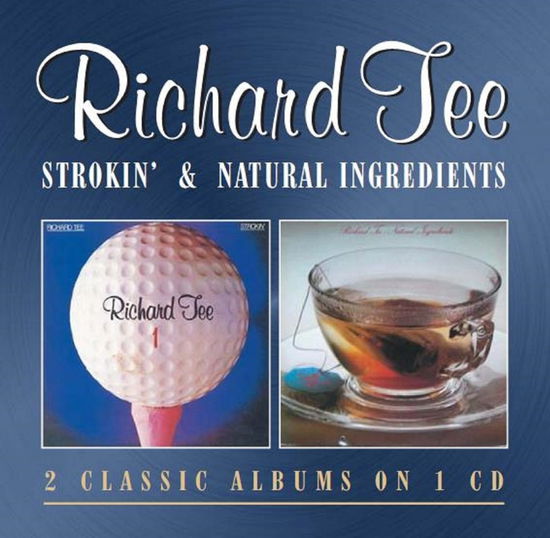 Cover for Richard Tee · Strokin' / Natural Ingreients (CD) [Japan Import edition] (2024)