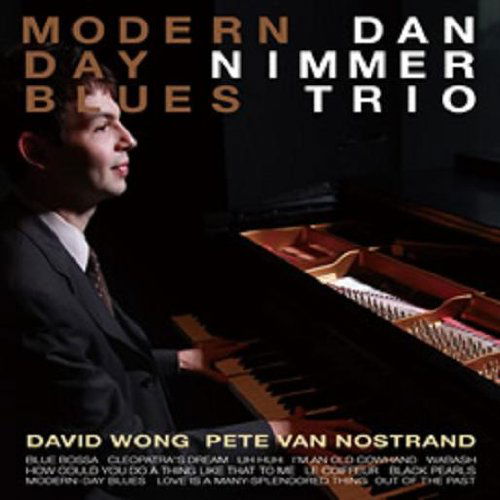 Cover for Dan Nimmer Trio · Modern-day Blues (CD) [Japan Import edition] (2010)