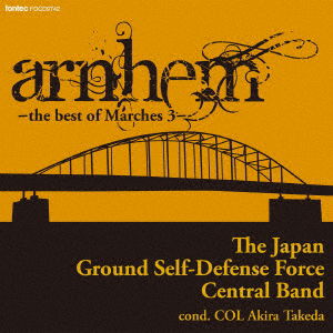 Cover for The Japan Ground Self-defe · Arnhem -the Best of Marches 3- (CD) [Japan Import edition] (2017)