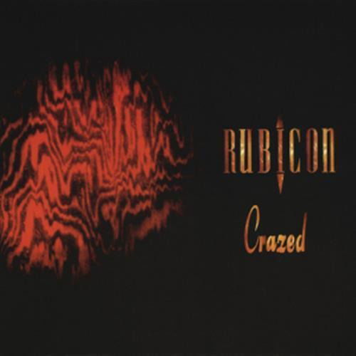 Cover for Rubicon · Crazed (CD)