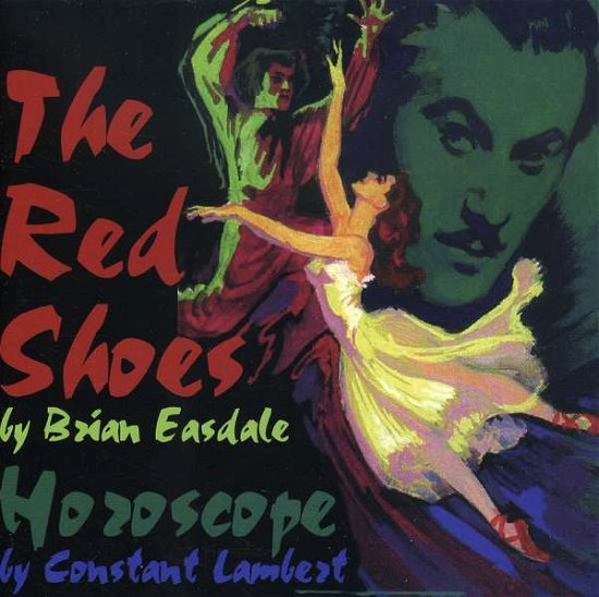 Red Shoes / Horoscope - O.s.t. - Easdale,brian / Lambert,constant - Musik - CHERRY RED - 5013929306424 - 21 februari 2006
