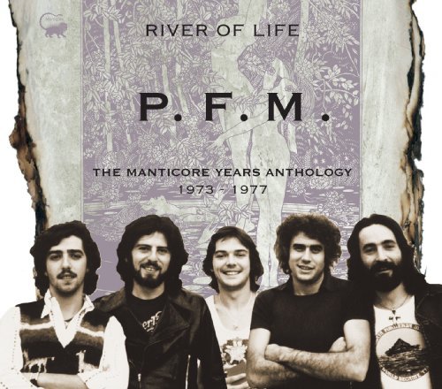 Cover for Pfm · River Of Life (The Manticore Years Anthology 1973-1977) (2CD) (CD) (2010)