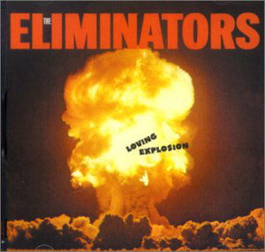 Loving Explosion - Eliminators - Música - SOUL BROTHER - 5013993570424 - 28 de julho de 2009