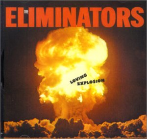 Loving Explosion - Eliminators - Music - SOUL BROTHER - 5013993570424 - July 28, 2009