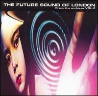 Cover for Future Sound of London · From the Archives Vol. 2 (CD) (2008)