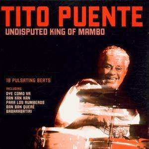 Cover for Tito Puente · Undisputed King Of Mambo (CD) (2007)